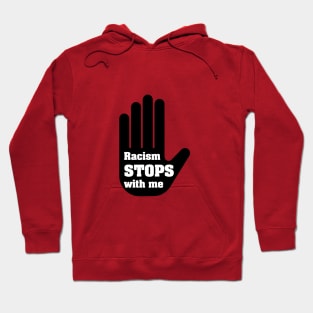 Racism Stop With Me Hoodie